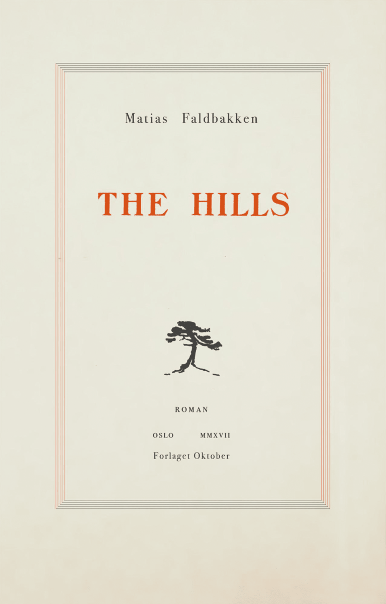 bokforside. The Hills av Matias Faldbakken fra 2017. Nominert til Bibliotekets litteraturpris. En kremegrå bakgrunn med en siluett av et lite tre i midten.
