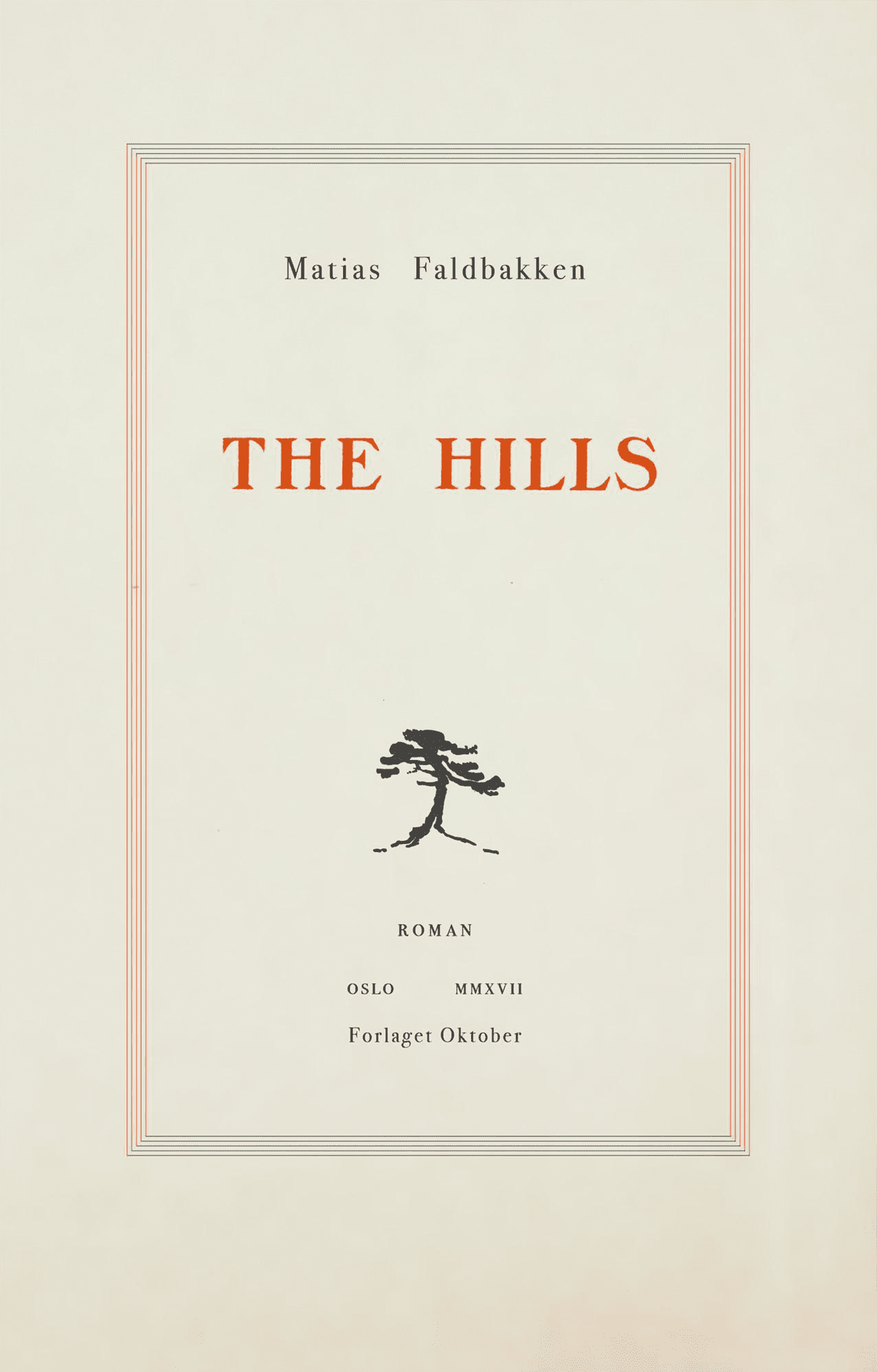 The Hills (2017) Matias Faldbakken