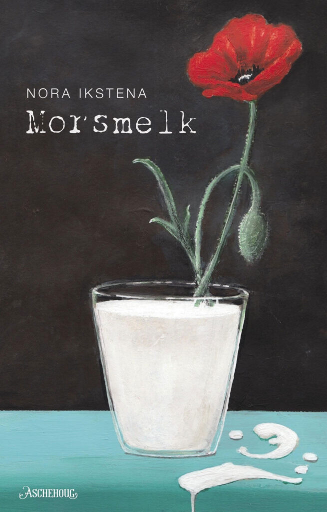 Forsiden til boken Morsmelk (2022) av Nora Ikstena